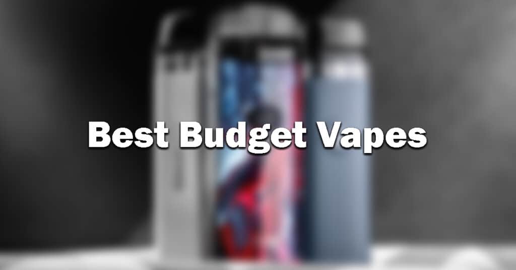 budget vapes